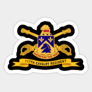 117th Cavalry Regiment w Br - Ribbon Sticker